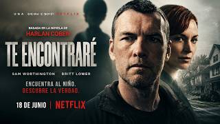 Te encontraré | Tráiler en Español (Serie de Netflix) | Estreno 18/06/2026