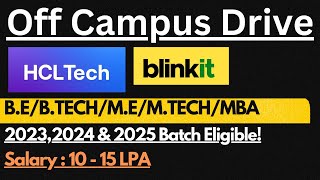HCLTech & Blinkit Off Campus Drive 2022,2023 & 2024 | Jobs for Freshers🔥🔥