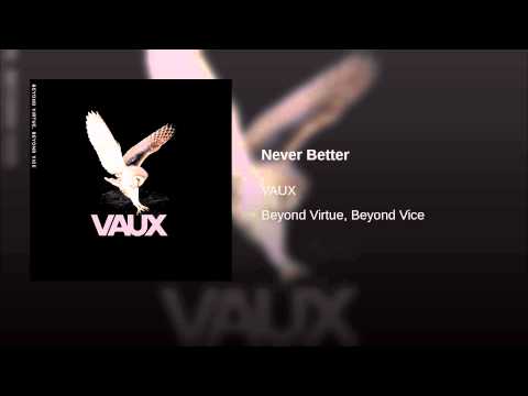 Video thumbnail for Never Better