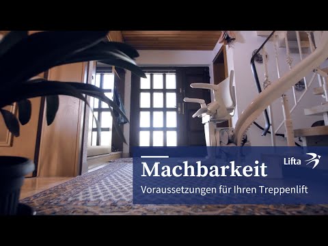 Lifta – der Treppenlift | Voraussetzungen für den Einbau eines Treppenlifts