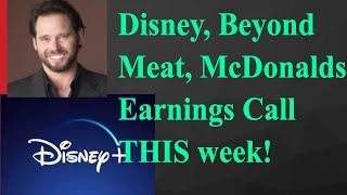 McDonalds and Disney analysis and earnings call this week