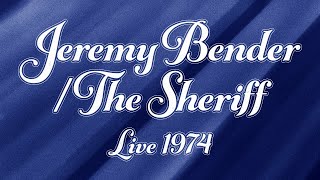 Emerson, Lake &amp; Palmer - Jeremy Bender/ The Sheriff (Live 1974) [Official Audio]