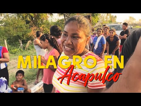 UN MILAGRO EN LA DESGRACIA | Unidos por Acapulco | Proyecto Poco es Mucho #huracánotis #acapulco