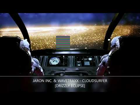 Jaron Inc.  & Wavetraxx - Cloudsurfer (Drizzly Eclipse)