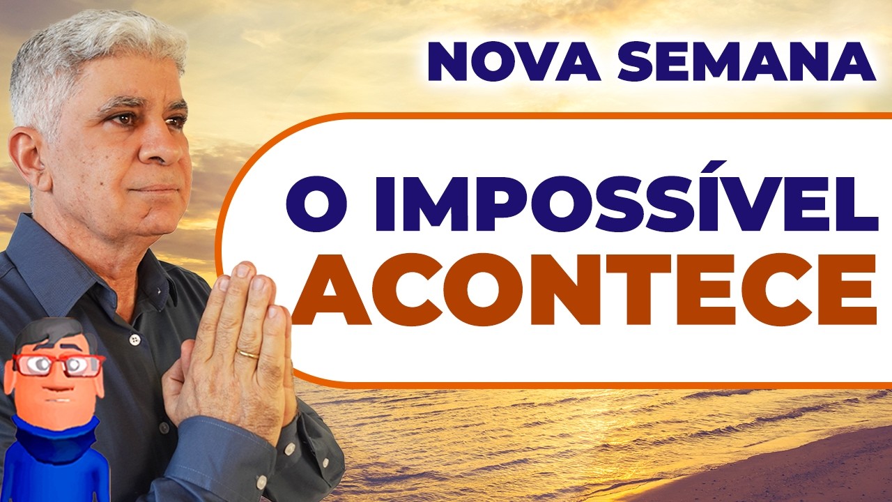 NOVA SEMAMA: AS CADEIAS VÃO SE ABRIR - Minuto com Deus de Hoje