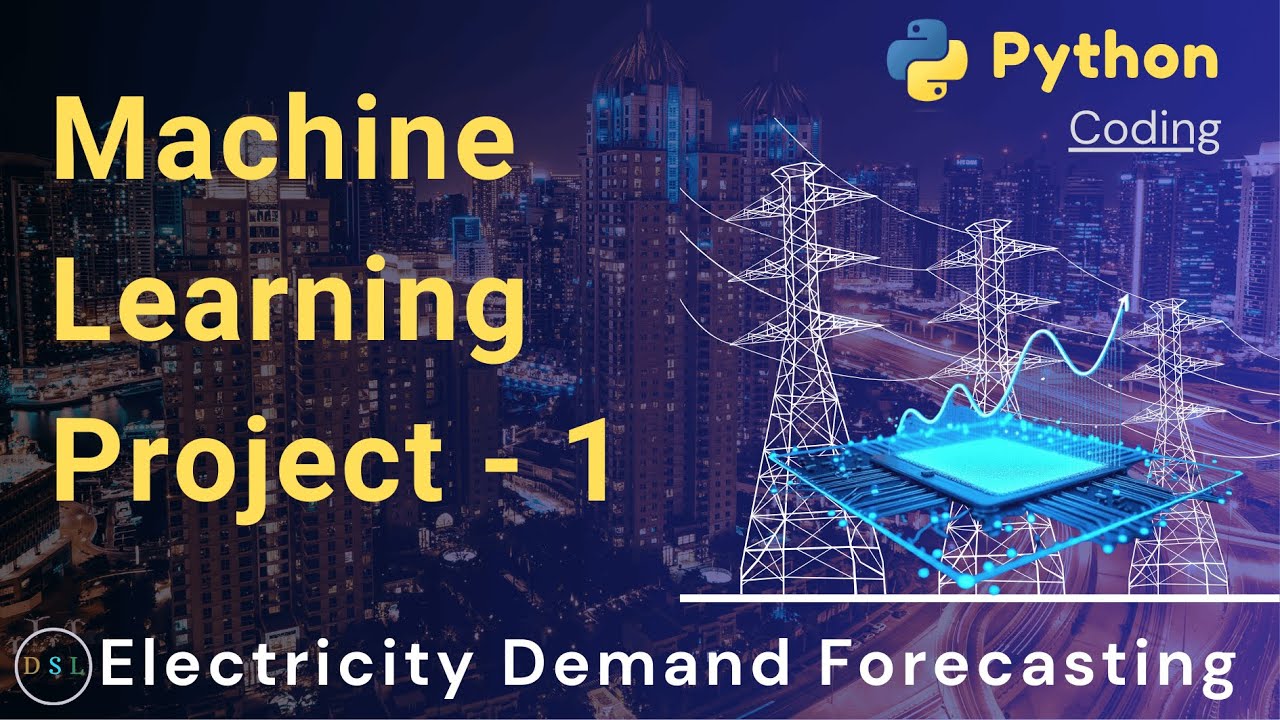 ML Project 1 - Electricity Demand Prediction Model using Python Coding (Start-to-End Project) #ml
