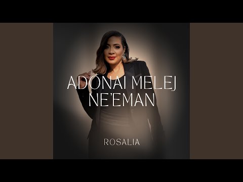 ADONAI MELEJ NE'EMAN