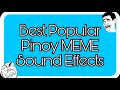 Best Popular Pinoy MEME Sound Effect