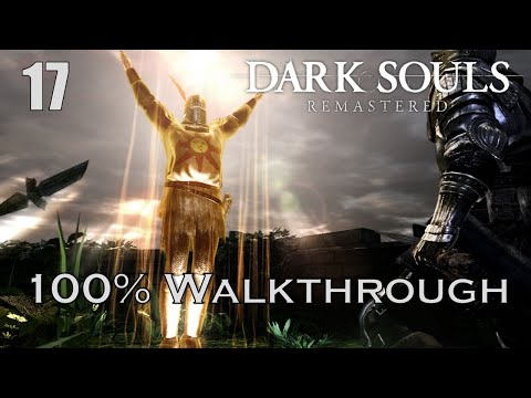 Lost Izalith and Bed of Chaos | Dark Souls Remastered 100% Walkthrough Part 17