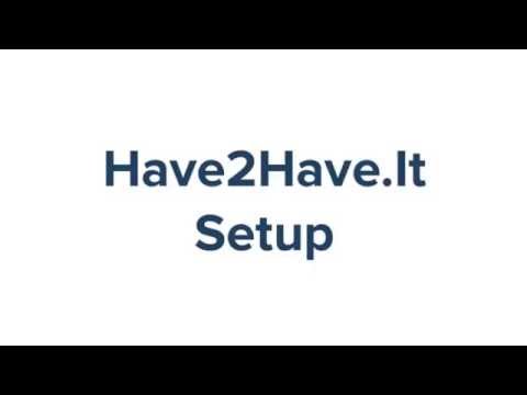 Have2Have It Setup - Instagram