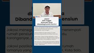 Jokowi Pastikan Tak Akan Tempati Rumah Pensiun di Colomadu Jika Rampung Dibangun, Lalu untuk Apa?