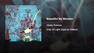 Beautiful My Monster