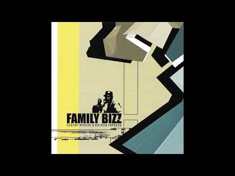 To Smo Mi (Family Bizz – Assaut Mystik & Balkan Express)