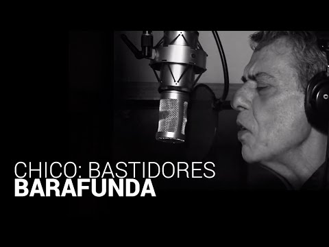Barafunda - Chico Buarque