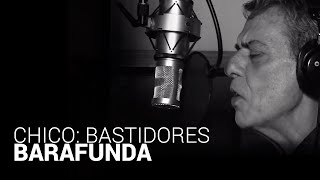 Chico Buarque - "Barafunda" (Clipe Oficial)