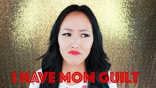 MOM GUILT | taking care of yourself
