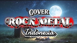 Download lagu Indonesian Rock Metal Covers – Brutal, Powerful, No Mercy mp3