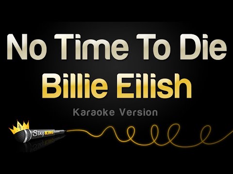 Billie Eilish - No Time To Die (Karaoke Version)