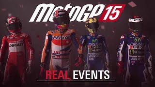 MotoGP 15 - Official "Real Events 2014" Trailer (2015)