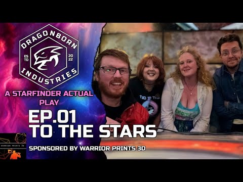 To The Stars | Dragonborn Industries | Campaign 1 Episode 01 | Starfinder Actual play