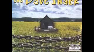The Dove Shack - What You See [2000][Long Beach, CA]