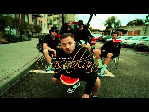 MAYDAY A FALUBÓL - CASABLANCA (OFFICIAL MUSIC VIDEO)