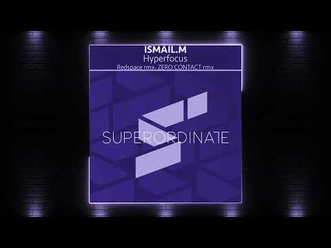 Ismail.M - Amnesia (Redspace Remix) [Superordinate Music]