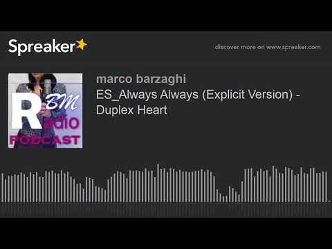 ES_Always Always (Explicit Version) - Duplex Heart
