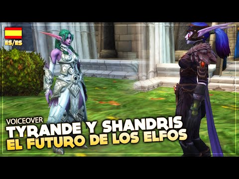 Voces Shandris y Tyrande hablan sobre los Elfos de la Noche en español | Parche 8.3