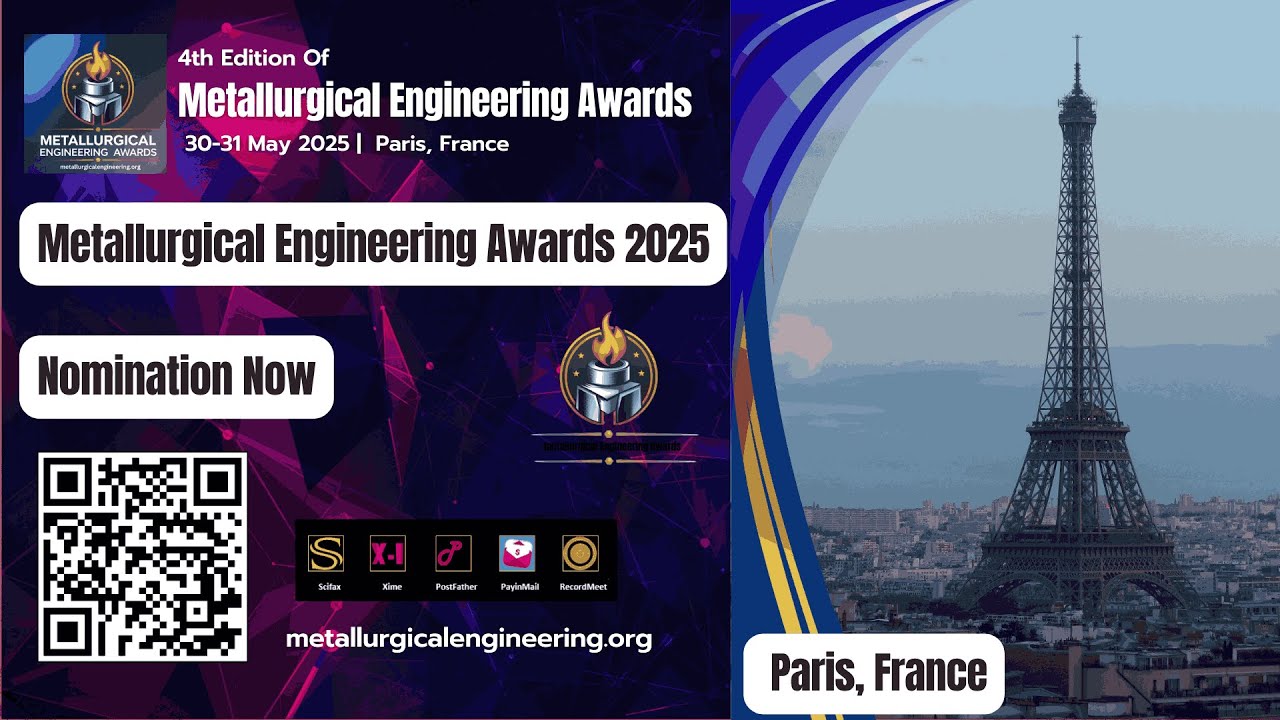 4th Edition of Metallurgical Engineering Awards | 30-31 May 2025 | Paris, France