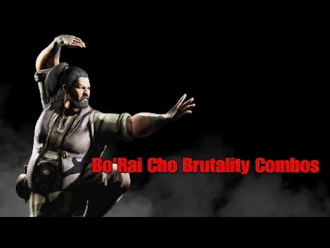 MKX Bo’Rai Cho Brutality Combos