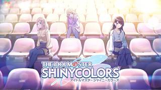 初見、はこぶものたち【アイドルマスター シャイニーカラーズ イルミネーションスターズ編 #10】