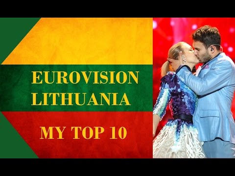 Lithuania in Eurovision - My Top 10 [2000 - 2016]