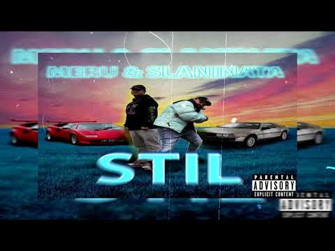 Meru ft. SlANINATA  - STIL