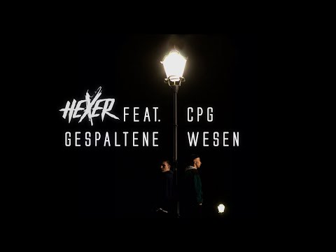 Hexer feat. CPG - Gespaltene Wesen (prod. by Beatowski)