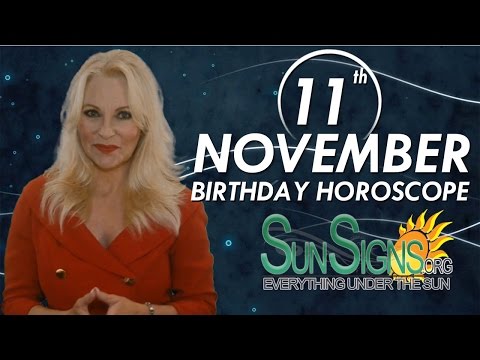 November 11th Zodiac Horoscope Birthday Personality - Scorpio - Part 1