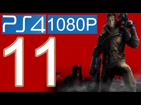 Wolfenstein The New Order Walkthrough Part 11 PS4 1080p HD Gameplay let's play - No Commentary
