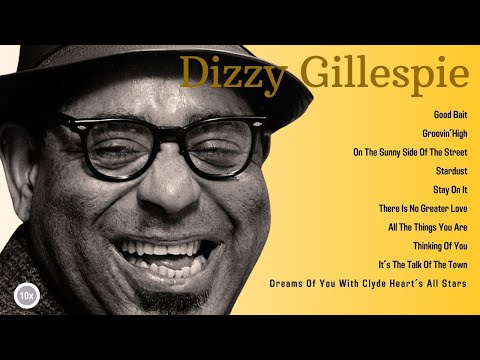 10x Dizzy Gillespie | The Best Of International Music