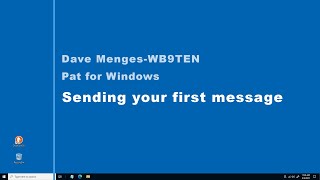 Pat for Windows: Sending your first message