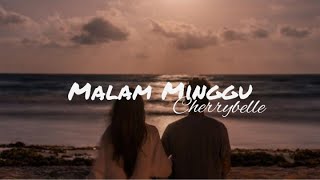 Download lagu Malam Minggu (Lyrics) - Cherrybelle Dan ku duduk manis di samping dirimu mp3 Download lagu Malam Minggu (Lyrics) - Cherrybelle Dan ku duduk manis di samping dirimu mp3