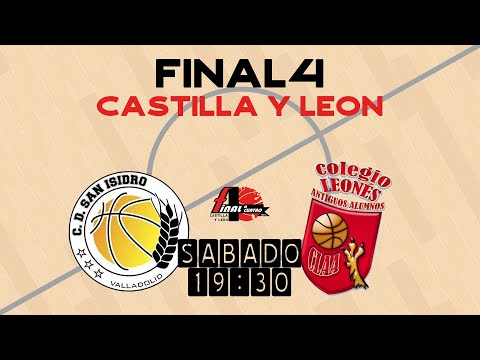 FINAL4 CyL | CD SAN ISIDRO A - COLEGIO LEONÉS CLAA