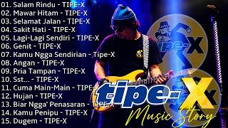 Download lagu TIPE-X - KUMPULAN LAGU-LAGU PILIHAN TERBAIK & TERPOPULER || TIPE-X - Salam Rindu mp3