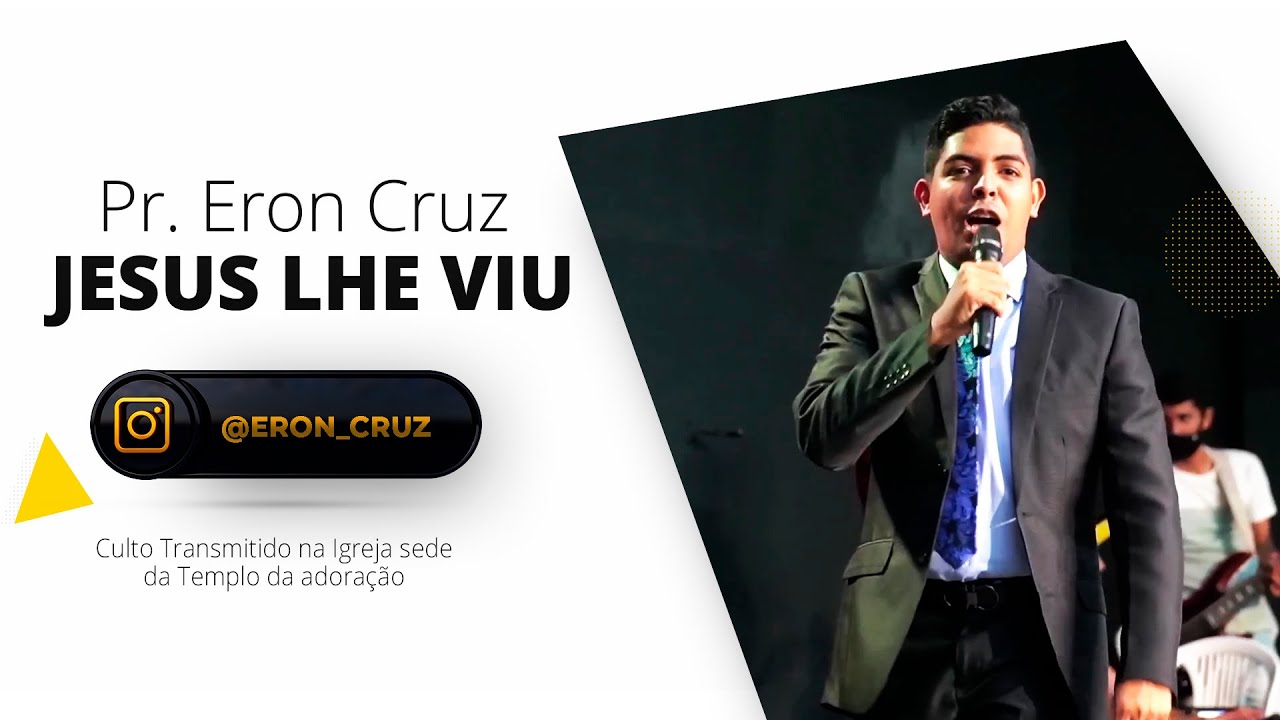 Pr. Eron Cruz |  Jesus Lhe Viu