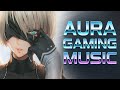 ULTIMATE EPIC AURA GAMING MUSIC ROCK MIX