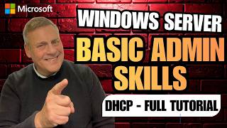 Windows Server Basic Admin Skills. DHCP