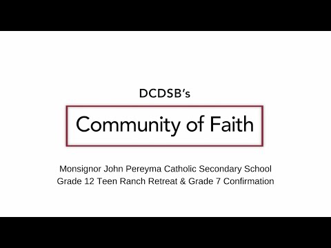 DCDSB Community of Faith - Monsignor John Pereyma Catholic Secondary School