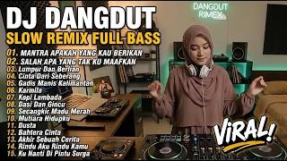 Download lagu DJ DANGDUT REMIX SLOW FULL BASS || DJ MANTRA APAKAH YANG KAU BERIKAN | SALAH APA | VIRAL TIKTOK mp3