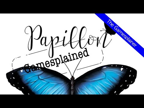 Papillon Gamesplained - Part 1