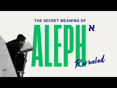 [Learning Hebrew] The Secret Meaning of Aleph Revealed!