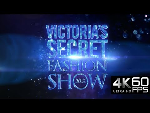 Victoria's Secret Fashion Show 2012 - 4K 60FPS Upscaled (Old)